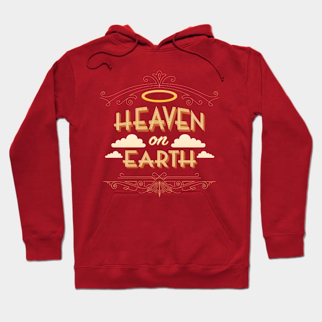 Heaven on Earth Hoodie by Woah_Jonny